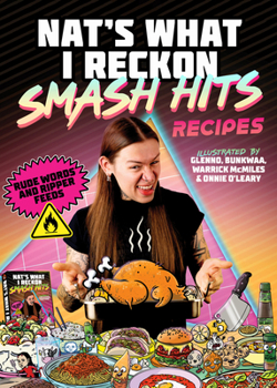 Hardcover Smash Hits Recipes: Rude Words and Ripper Feeds Book
