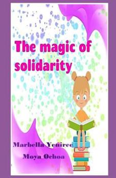 Paperback The Magic of Solidarity: Childish story Book