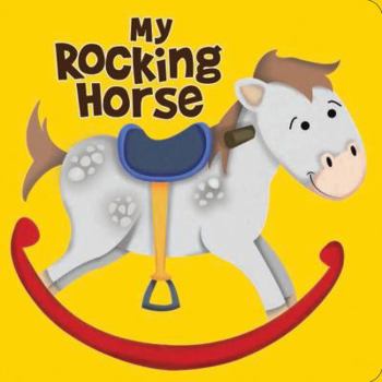 Hardcover My Rocking Horse (My series) Book