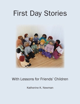 Paperback First Day Stories With Lessons for Friends' Children Book