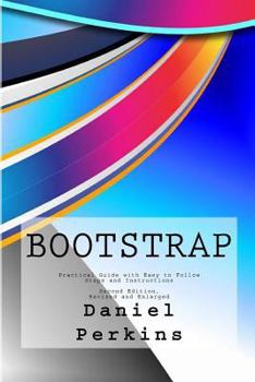 Paperback Bootstrap: Practical Guide with Easy to Follow Steps and Instructions Book