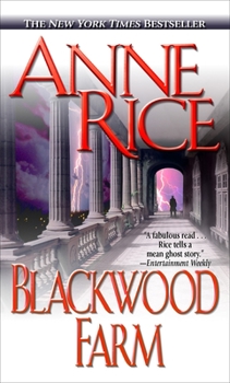 Blackwood Farm - Book #9 of the Vampire Chronicles