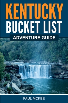 Paperback Kentucky Bucket List Adventure Guide Book