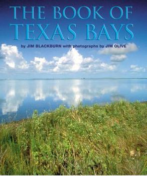 The Book of Texas Bays (Gulf Coast Studies) - Book  of the Gulf Coast Books