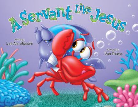 A Servant Like Jesus - Book  of the Sea Kids