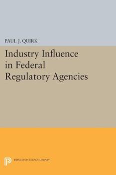 Paperback Industry Influence in Federal Regulatory Agencies Book