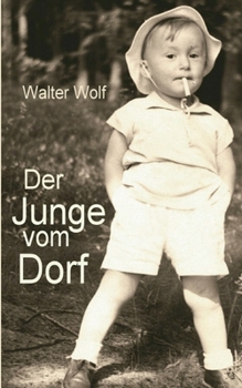 Paperback Der Junge vom Dorf: Ein kulturhistorisches Exeriment [German] Book