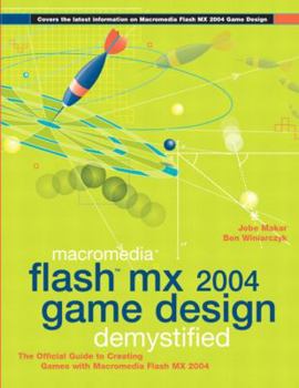 Paperback Macromedia Flash MX 2004 Game Design Demystified [With CDROM] Book