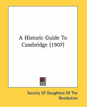 A Historic Guide To Cambridge