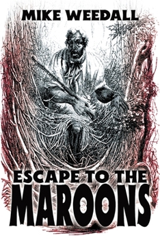 Paperback Escape to the Maroons Book