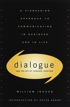 Hardcover Dialogue: The Art of Thinking Together Book