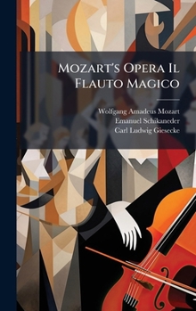 Mozart's Opera Il Flauto Magico (Italian Edition)