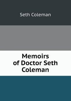 Paperback Memoirs of Doctor Seth Coleman Book