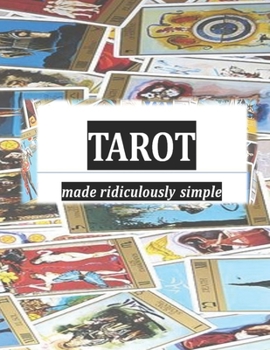 Paperback Tarot: Made Ridiculously Simle Book