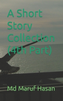 Paperback A Short Story Collection (4th Part) Book