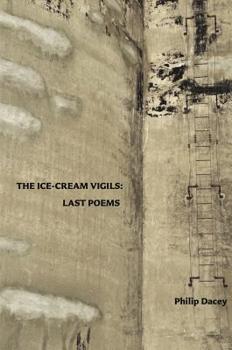 Paperback The Ice-Cream Vigils: Last Poems Book