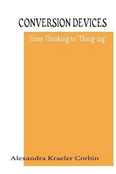 Paperback Conversion Devices: Turning Ideas Into Forms Book