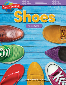 Paperback Your World: Shoes: Classifying Book
