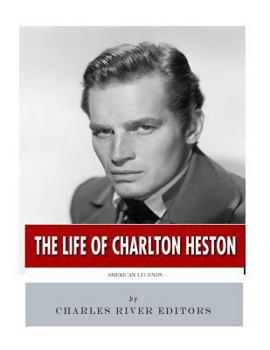 Paperback American Legends: The Life of Charlton Heston Book