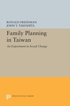 Hardcover Family Planning in Taiwan: An Experiment in Social Change Book