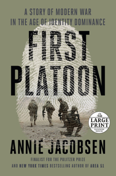 Paperback First Platoon: A Story of Modern War in the Age of Identity Dominance [Large Print] Book