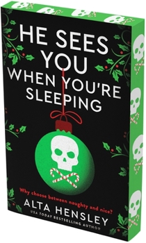 Paperback He Sees You When You're Sleeping: A Naughty or Nice Novel Book