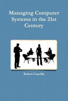Paperback Managing Computer Systems in the 21st Century Book