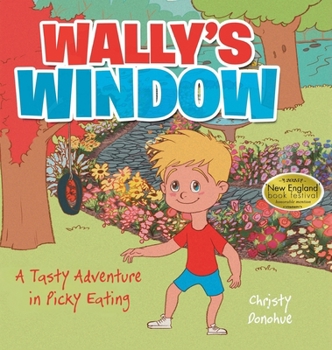 Wally's Window: A Tasty Adventure in Picky Eating