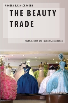 The Political Economy of Beauty: Gender, Youth, and the Intimate Public Sphere