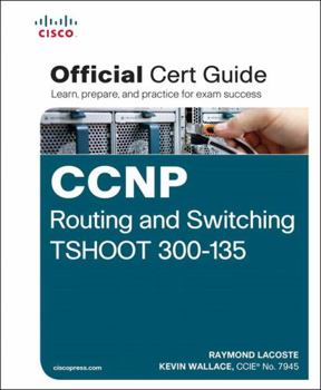 Hardcover CCNP Routing and Switching TSHOOT 300-135 Official Cert Guide Book
