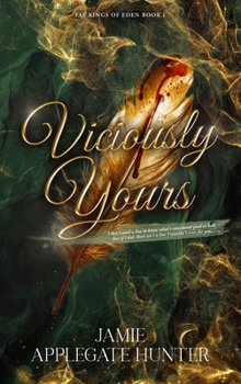 Hardcover Viciously Yours (Hardcover): Standalone Fantasy Fated Mates Romance (Fae Kings of Eden Book 1) Book