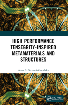 Paperback High Performance Tensegrity-Inspired Metamaterials and Structures Book