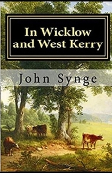 Paperback In Wicklow and West Kerry: (illustrated edition) Book