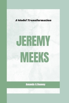 Paperback Jeremy Meeks: A Model Transformation Book