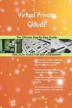 Paperback Virtual Private Clouds The Ultimate Step-By-Step Guide Book