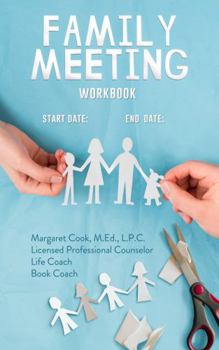 Paperback Family Meeting Workbook (Family Meeting Series) Book