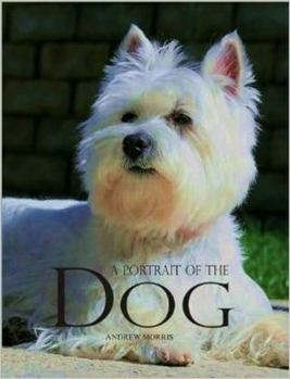 Hardcover A Portrait of the Dog Book