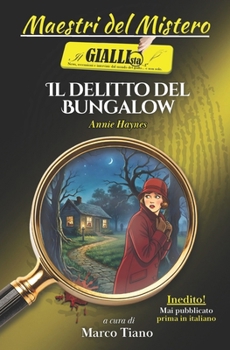 Il Delitto del Bungalow: Un giallo classico inglese della Golden Age – Inedito in Italia (Italian Edition)