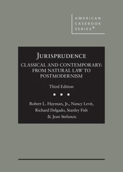 Hardcover Jurisprudence: Classical and Contemporary: From Natural Law to Postmodernism Book