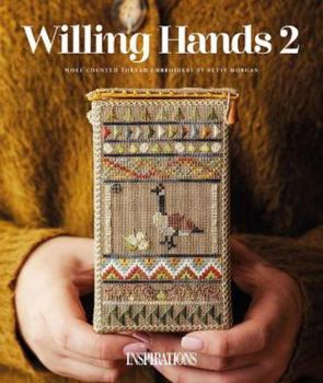 Paperback Willing Hands 2: More counted thread embroidery by Betsy Morgan Book