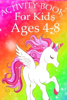 Paperback Activity Book for Kids Ages 4-8: Unicorn Coloring Activity Book for Kids Ages 4-8 Book
