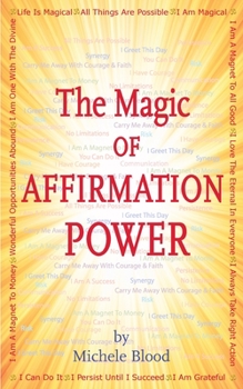 Paperback The Magic Of Affirmation Power Book
