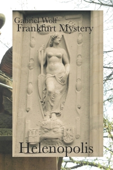 Frankfurt Mystery: Helenopolis