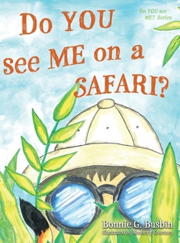 Hardcover Do YOU see ME on a SAFARI? Book
