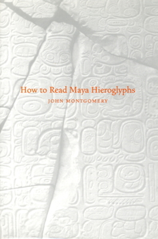 Paperback How to Read Maya Hieroglyphs Book
