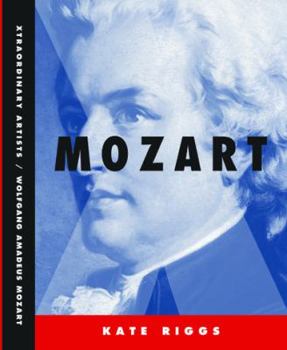 Wolfgang Amadeus Mozart (Xtradordinary Artists) - Book  of the Xtraordinary Artists