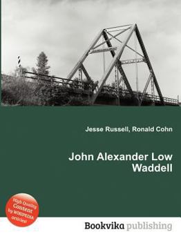 John Alexander Low Waddell