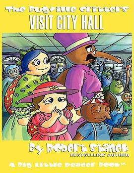 Paperback Visit City Hall (The Bugville Critters #12, Lass Ladybug's Adventures Series) Book