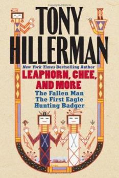 Hardcover Tony Hillerman: Leaphorn, Chee, and More: The Fallen Man, the First Eagle, Hunting Badger Book