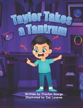 Paperback Taylor Takes a Tantrum Book